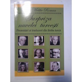    SURPRIZA  NUVELEI  TURCESTI  -  Erem  Melike ROMAN  (dedicatie si autograf generalului Iulian Vlad) 